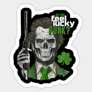 Do You Feel Lucky Punk ny St Patricks Day Sticker